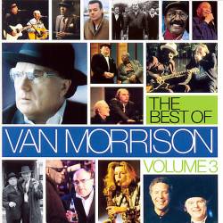 Van Morrison : The Best Of - Volume 3